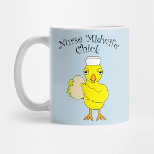 Nurse Midwife Chick Mug